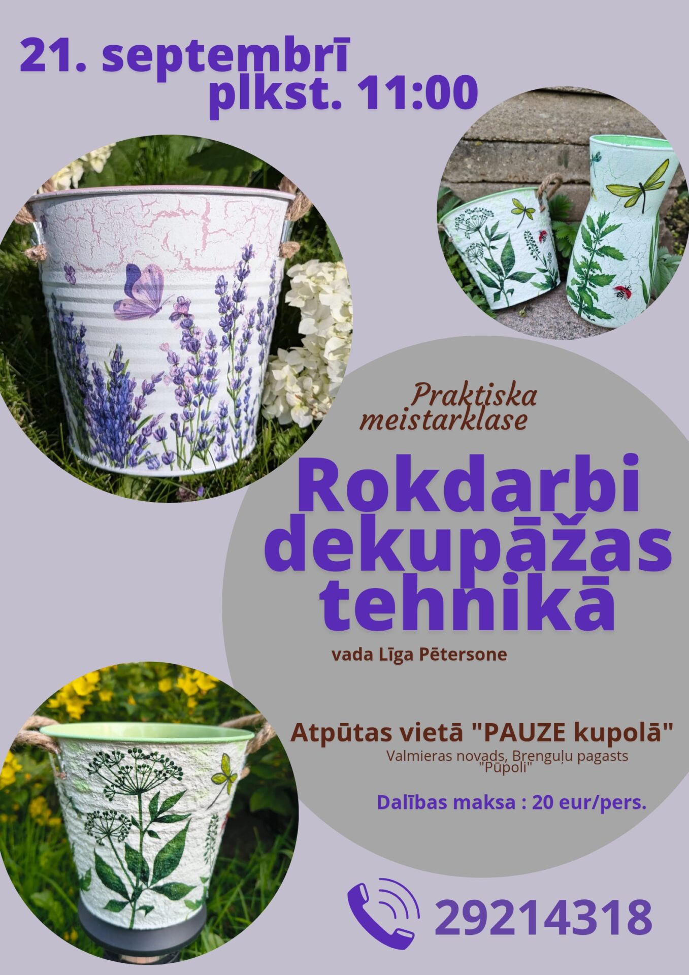 rokdarbi dekupoazas tehnika Pauze kupola Visitvalmiera valmiera
