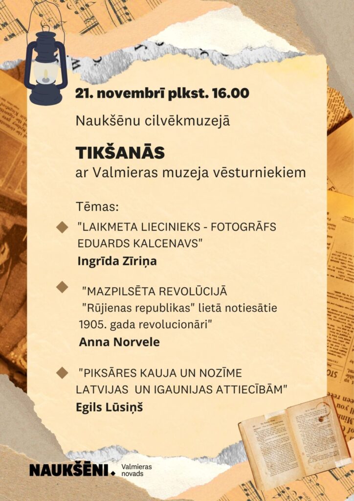 Tikšanās ar Valmieras muzeja vēsturniekiem