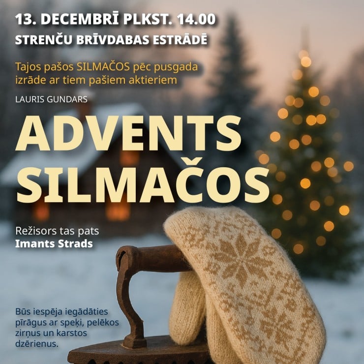 advents Silmačos Strenču estrade Valmieas novads